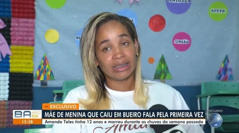 Mãe de Amanda dá primeira entrevista sobre morte da filha em bueiro em Dias d'Ávila